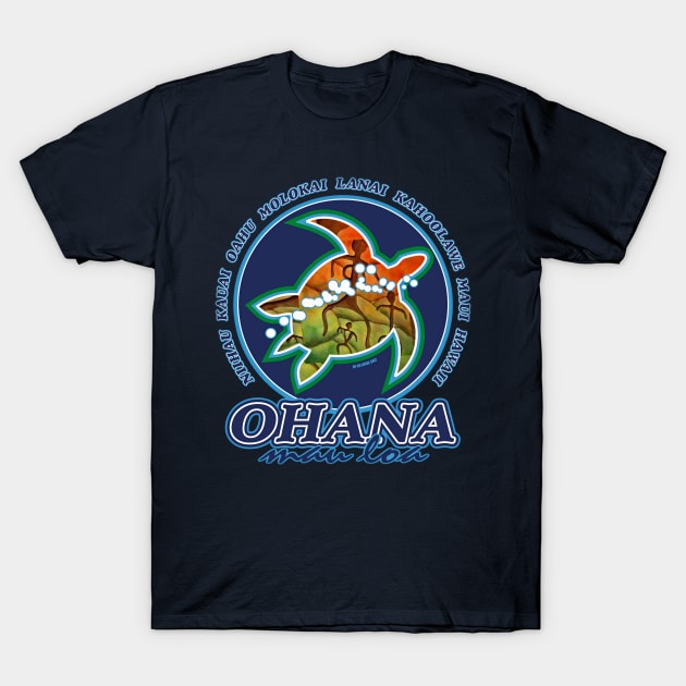 Ohana Mau Loa (Family Forever) T-Shirt by badtuna